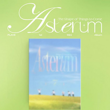 PLAVE - ASTERUM : The Shape of Things to Come
