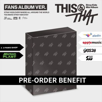 [PRE-0RDER] Stray Kids - 10th Mini Album [THIS & THAT] (FANS ALBUM Ver.)