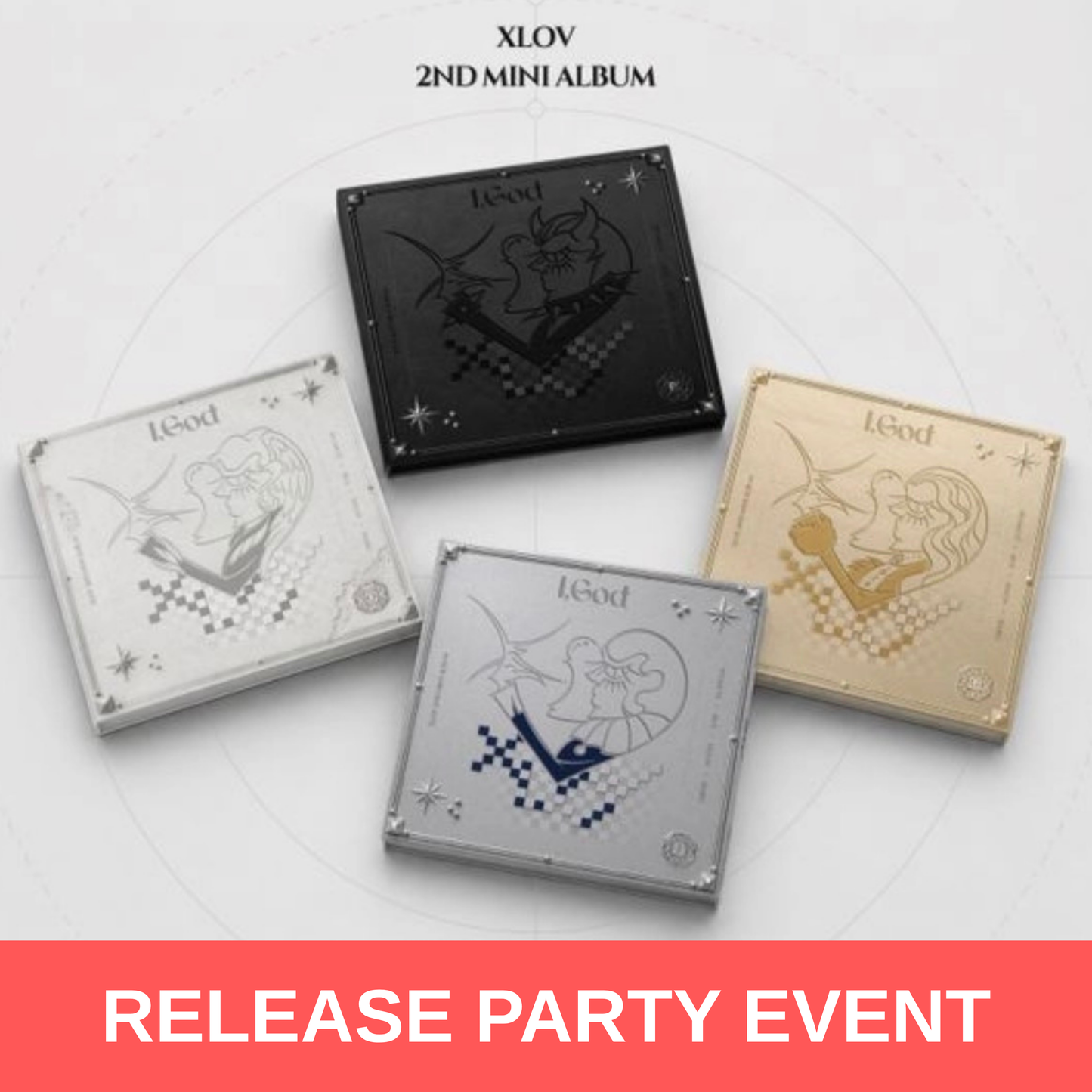 (Release Party Event) XLOV - 2ND MINI ALBUM [I,God]