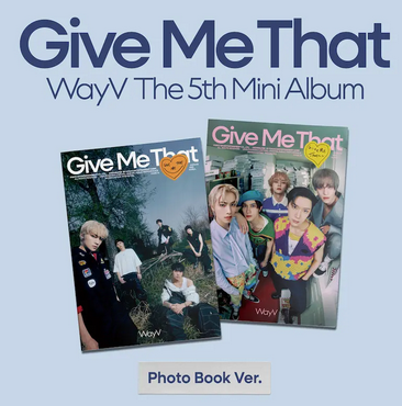 WayV – 5th Mini album [Give Me That] (Photobook Ver.)